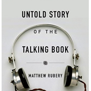 THE UNUSUAL HISTORY OF THE AUDIOBOOK
